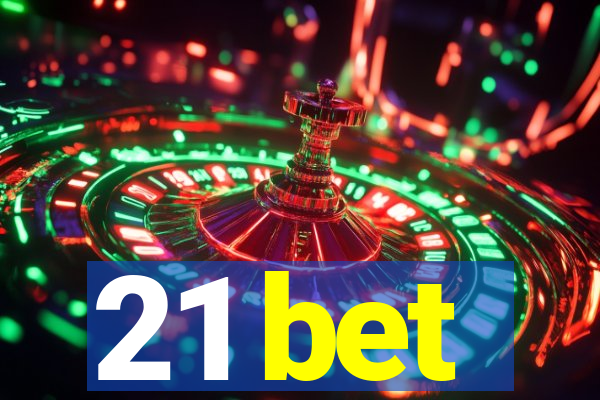 21 bet